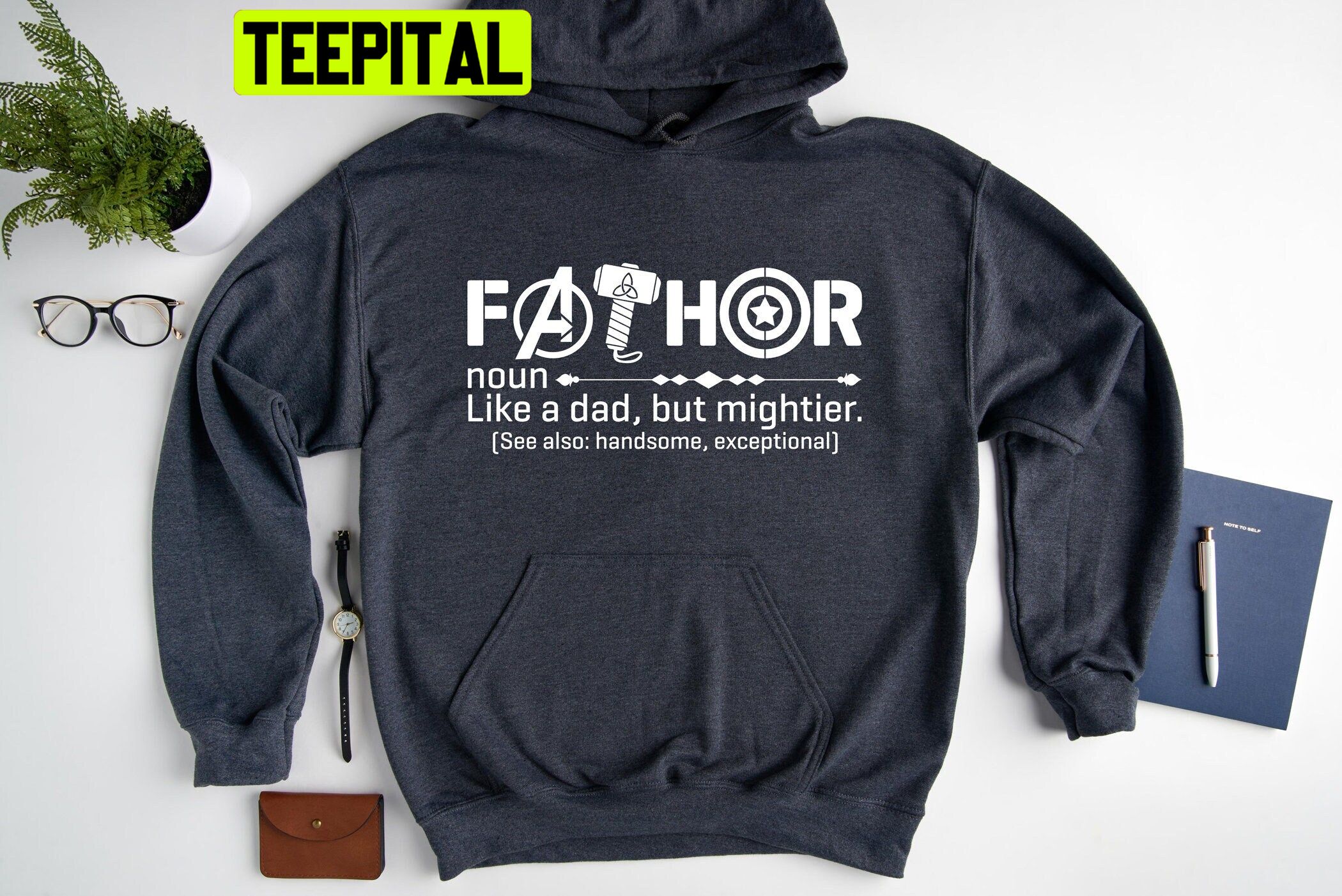 Fathor Noun Like A Dad Just Way Mightier Trending Unisex Hoodie Fathor Noun Like A Dad Just Way Mightier Trending Unisex Hoodie