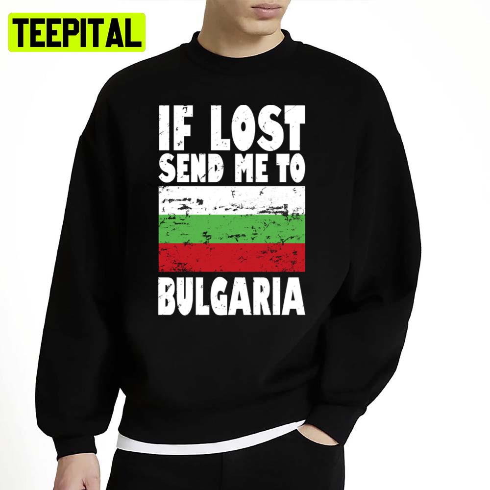 Flag Saying Bulgaria Design Unisex Sweatshirt Flag Saying Bulgaria Design Unisex Sweatshirt