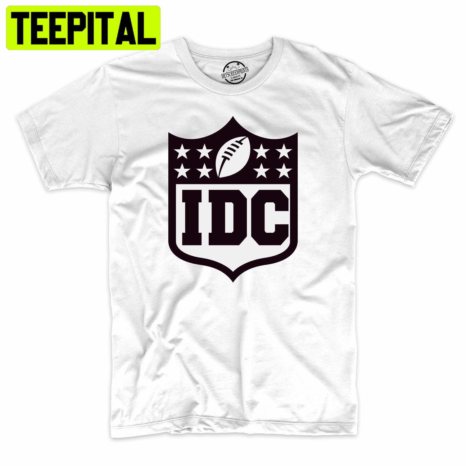Football Idc (I Dont Care)Super Bowl Funny Trending Unisex Shirt Football Idc (I Dont Care)Super Bowl Funny Trending Unisex Shirt
