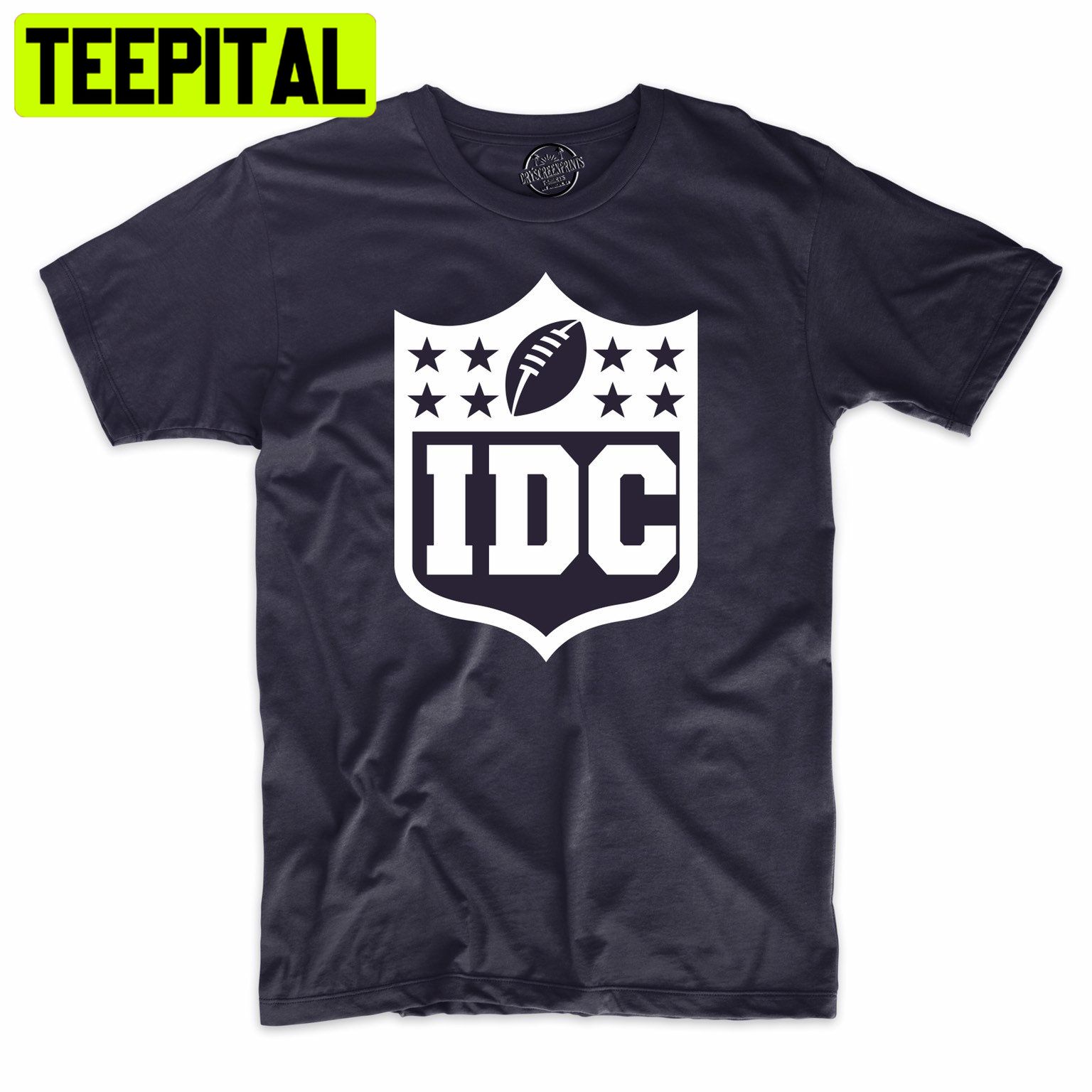 Football Idc (I Dont Care)Super Bowl Funny Trending Unisex Shirt Football Idc (I Dont Care)Super Bowl Funny Trending Unisex Shirt