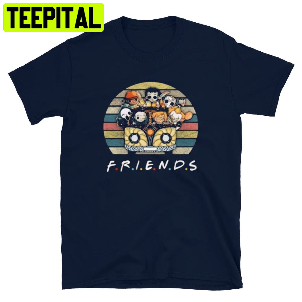 Friends Funny Retro Vintage Horror Kliller Lovers Halloween Trending Unisex Shirt Friends Funny Retro Vintage Horror Kliller Lovers Halloween Trending Unisex Shirt