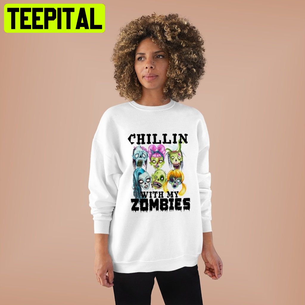 Funny Chillin With My Zombies HalloweenTrending Unisex Shirt Funny Chillin With My Zombies HalloweenTrending Unisex Shirt