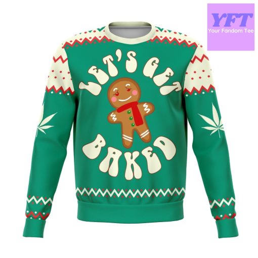Get Baked Funny Meme 2022 Design 3d Ugly Christmas Sweater
