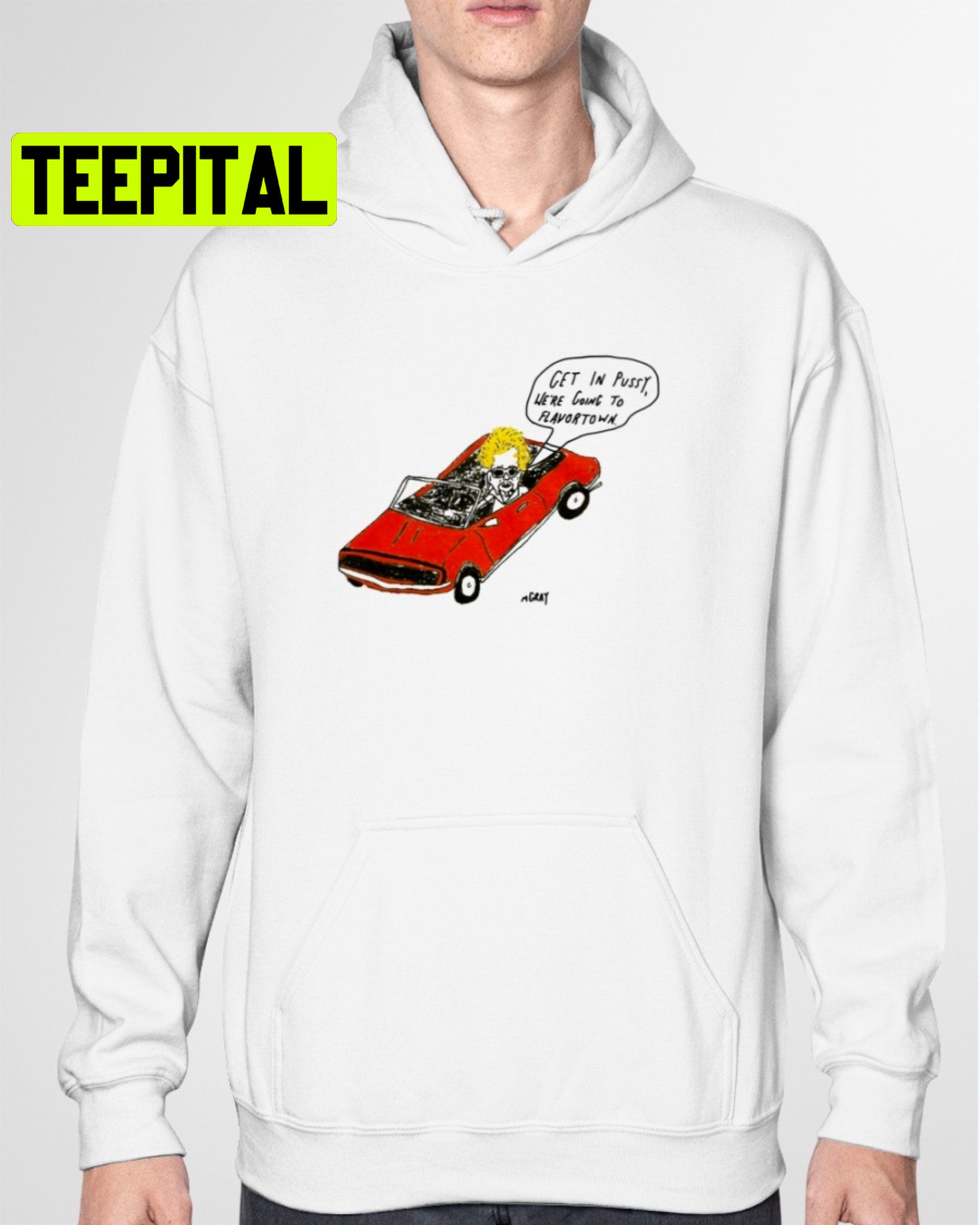 Get In Pussy We're Going To Flavortown Trending Unisex Shirt Get In Pussy We're Going To Flavortown Trending Unisex Shirt