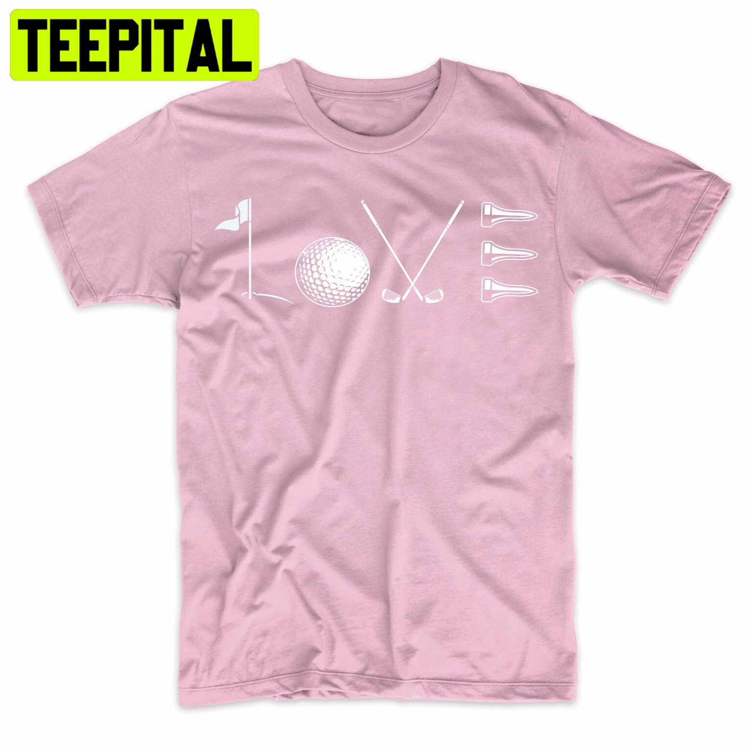 Golf Love Golf Is Life Funny Trending Unisex Shirt Golf Love Golf Is Life Funny Trending Unisex Shirt