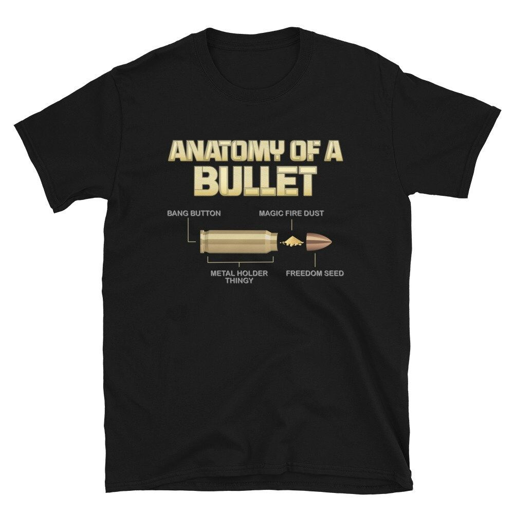 Gun Lover Gift Anatomy Of A Pew Bullet Gun Shirt Gun Lover Gift Anatomy Of A Pew Bullet Gun Shirt