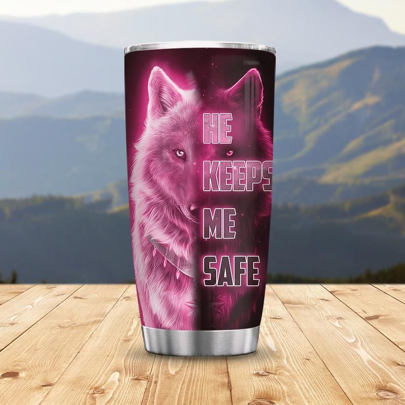 He Keeps Me Safe Stainless Steel Cup He Keeps Me Safe Stainless Steel Cup