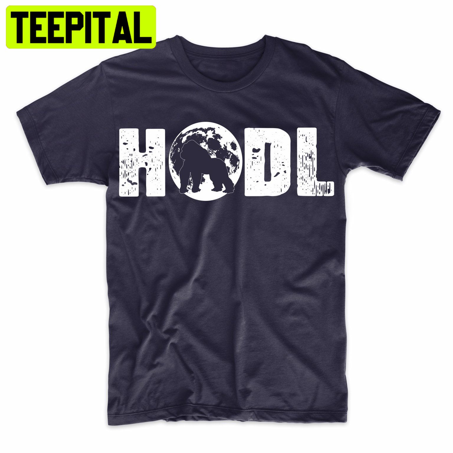 Hodl Ape Moon Gorilla Gang To The Moon Funny Trending Unisex Shirt Hodl Ape Moon Gorilla Gang To The Moon Funny Trending Unisex Shirt