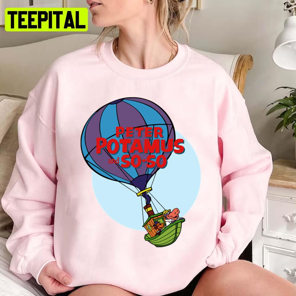 Hot-Air Balloon Peter Potamus And So So Unisex Sweatshirt Hot-Air Balloon Peter Potamus And So So Unisex Sweatshirt