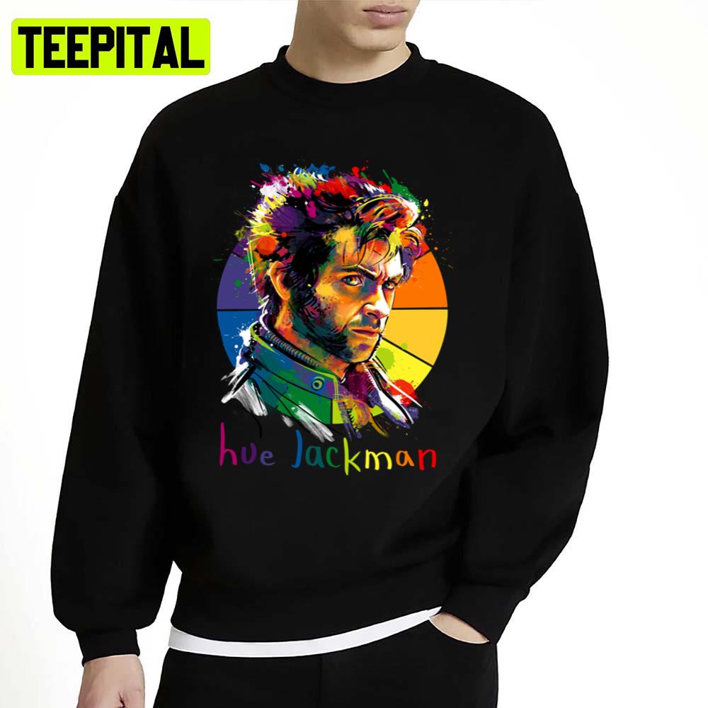 Hue Jackman Colorful Portrait Logan X Men Unisex Sweatshirt Hue Jackman Colorful Portrait Logan X Men Unisex Sweatshirt