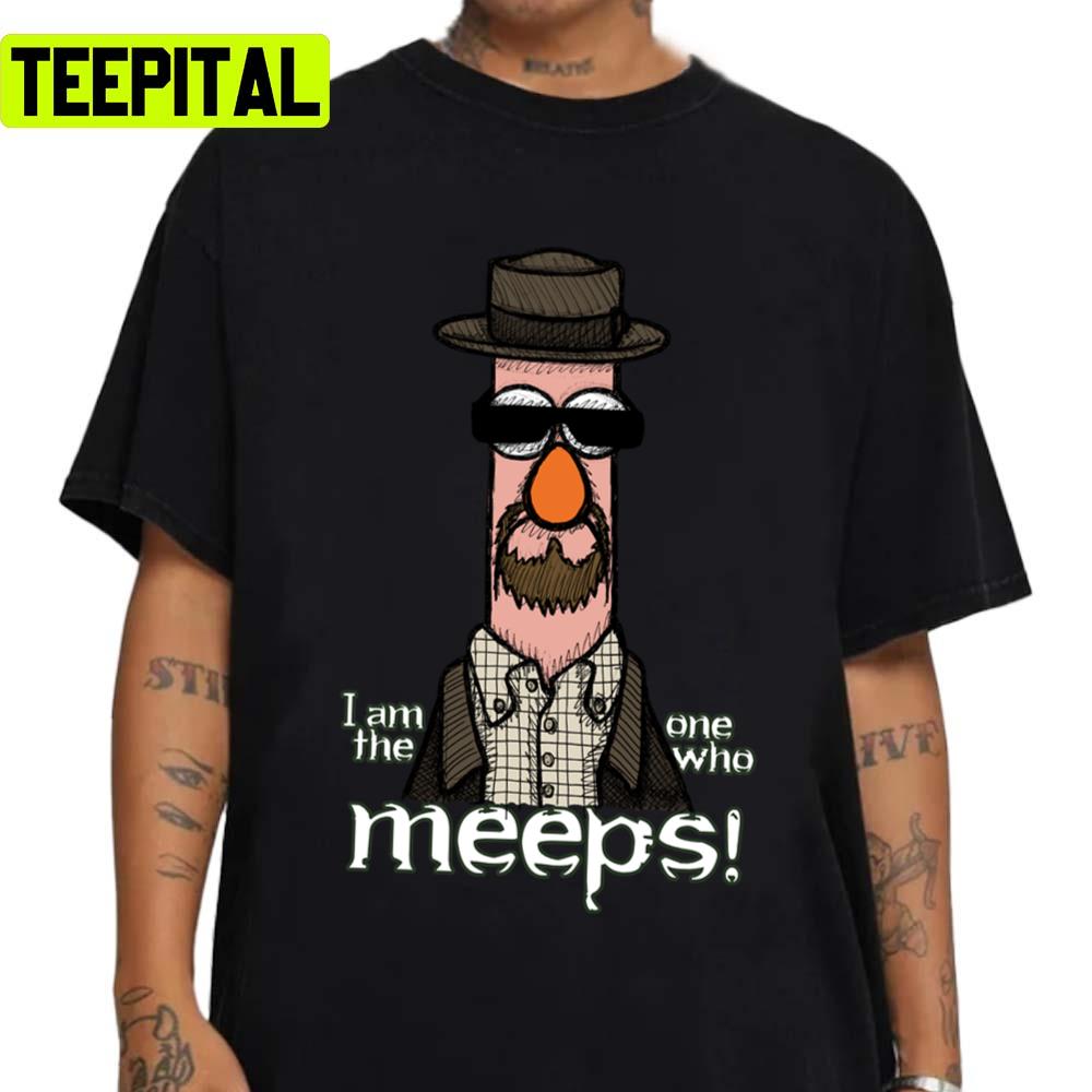 I Am The One Who Meeps Walter White Breaking Bad Unisex Sweatshirt I Am The One Who Meeps Walter White Breaking Bad Unisex Sweatshirt