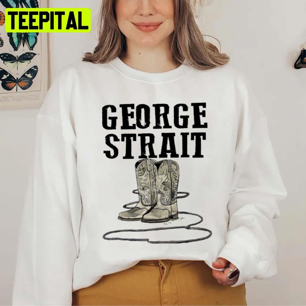 Iconic Cowboy Boots George Strait Unisex Sweatshirt Iconic Cowboy Boots George Strait Unisex Sweatshirt