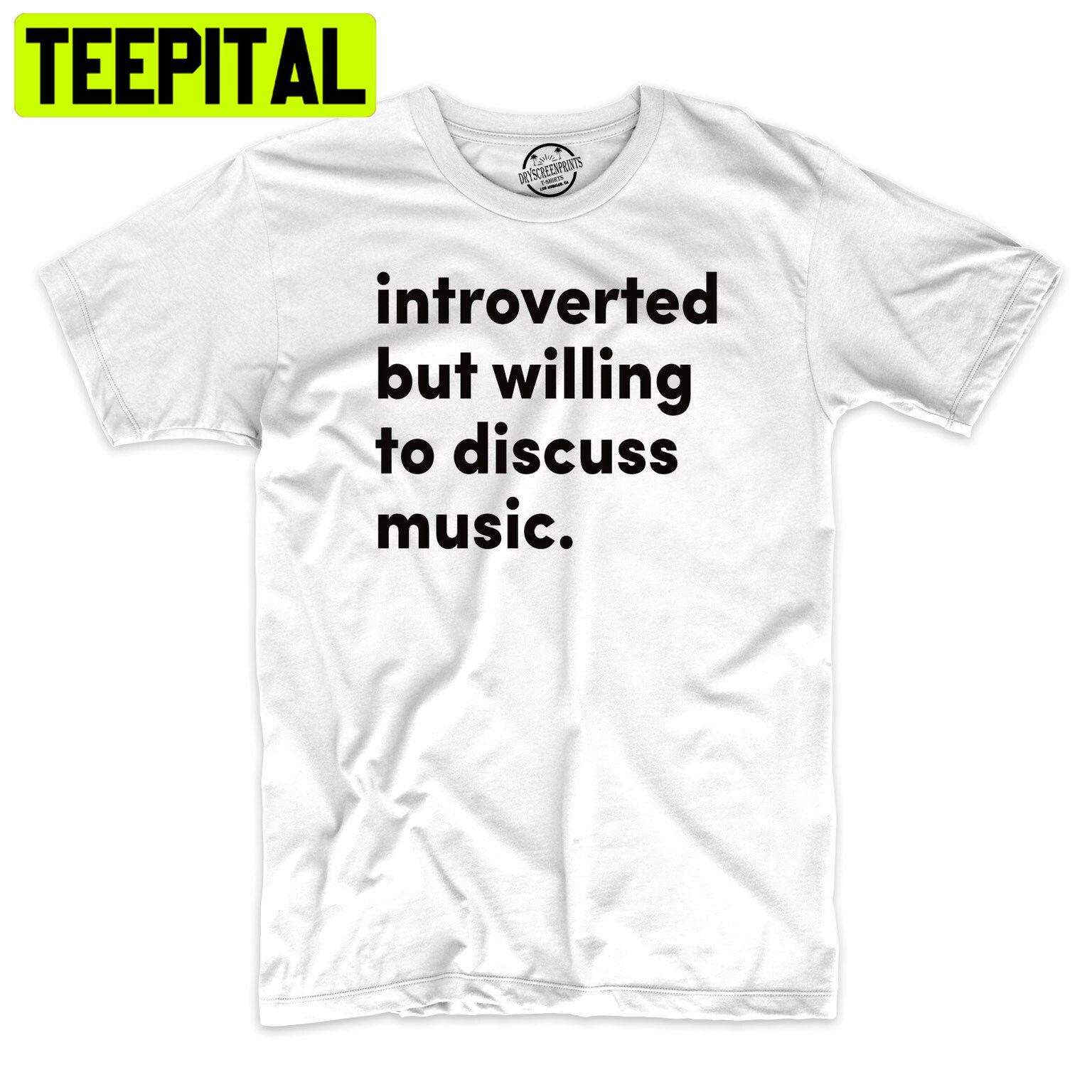Introvered But Willing To Discuss Music Trending Unisex Shirt Introvered But Willing To Discuss Music Trending Unisex Shirt
