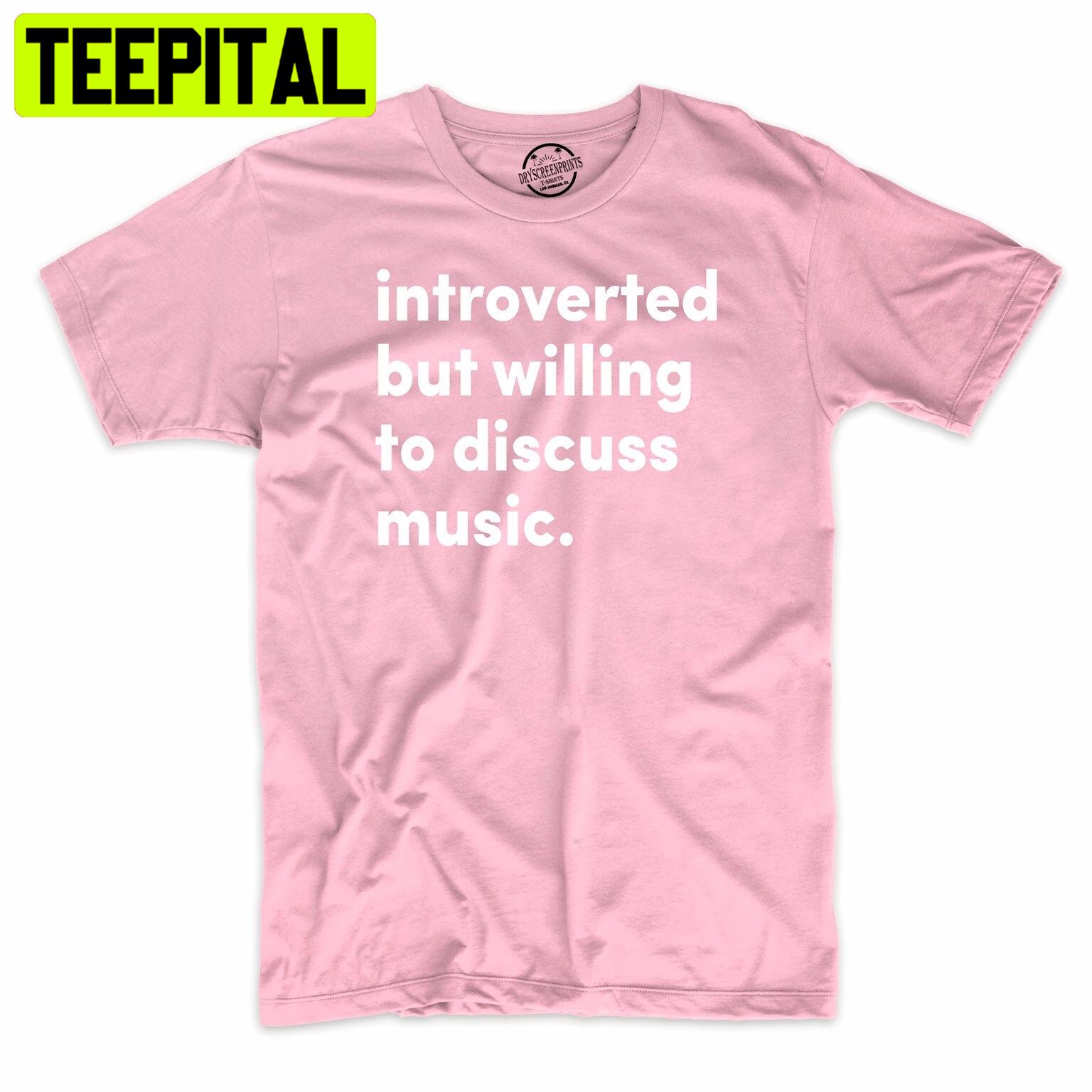 Introvered But Willing To Discuss Music Trending Unisex Shirt Introvered But Willing To Discuss Music Trending Unisex Shirt