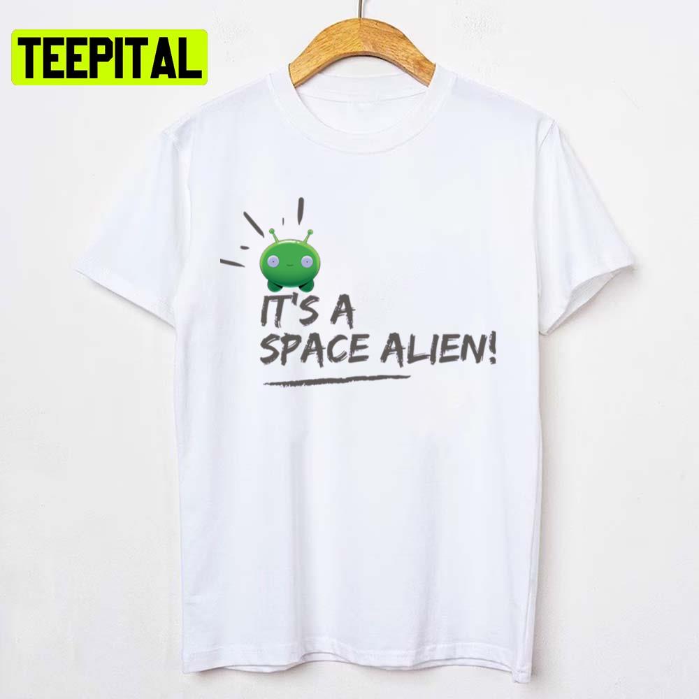 It S A Space Alien Mooncake Design Design Final Space Unisex T-Shirt It S A Space Alien Mooncake Design Design Final Space Unisex T-Shirt
