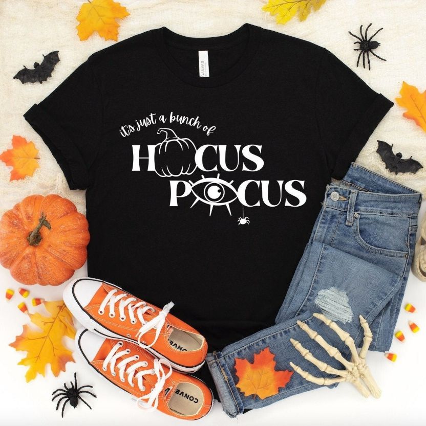 Its Just a Bunch of Hocus Pocus T-Shirt Its Just a Bunch of Hocus Pocus T-Shirt