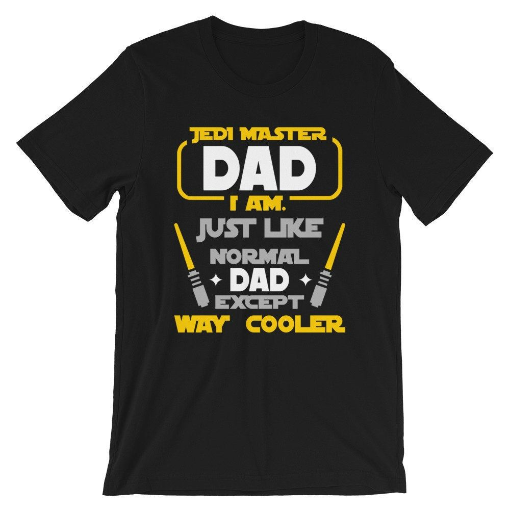 Jedi Master DAD I Am Short-Sleeve Unisex T-Shirt Jedi Master DAD I Am Short-Sleeve Unisex T-Shirt