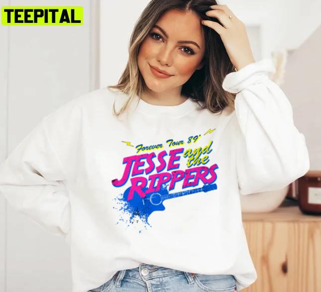 Jesse And The Rippers The Full House Show Unisex Sweatshirt Jesse And The Rippers The Full House Show Unisex Sweatshirt