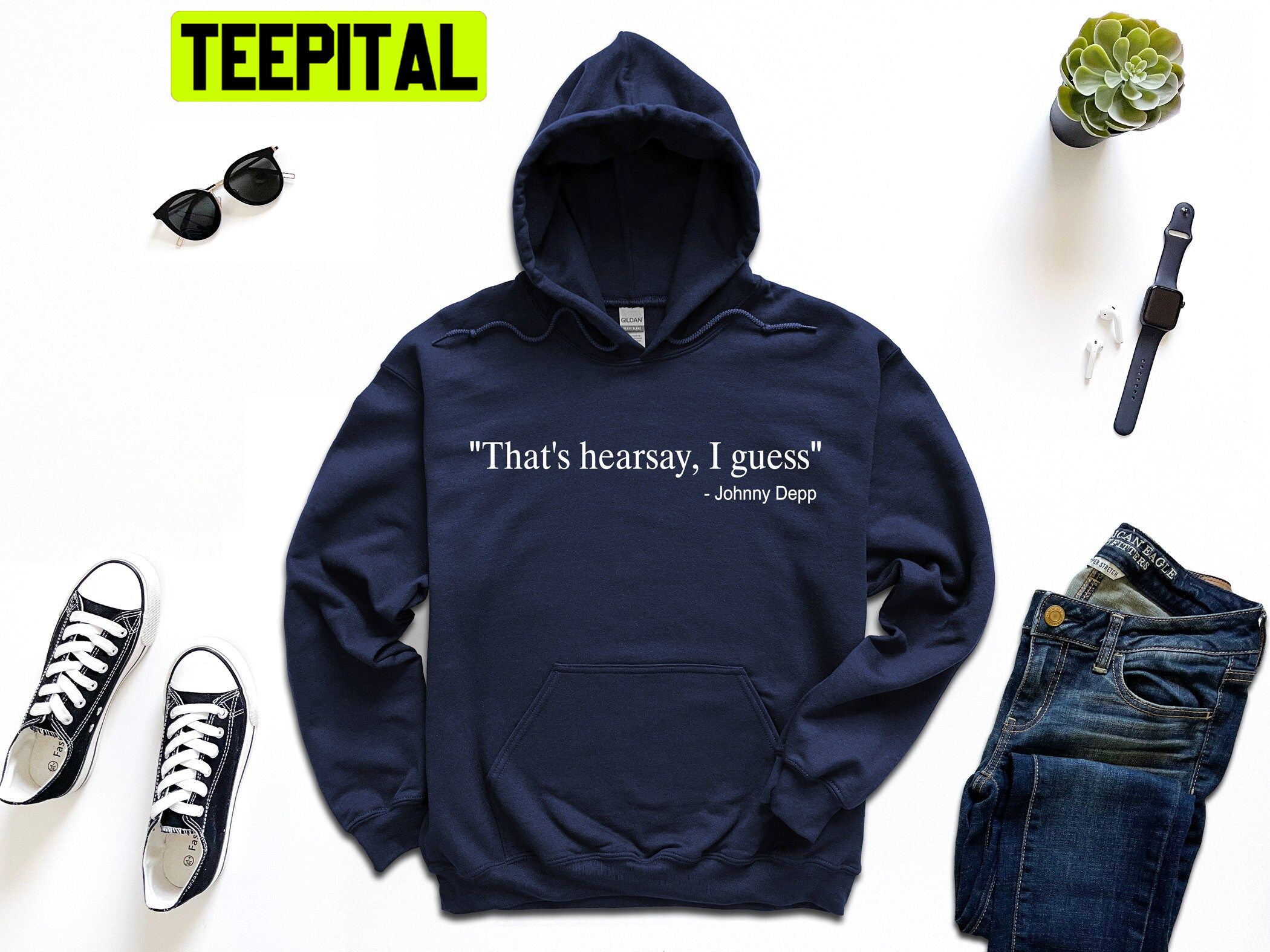Johnny Depp That's Hearsay I Guess Trending Unisex Hoodie Johnny Depp That's Hearsay I Guess Trending Unisex Hoodie