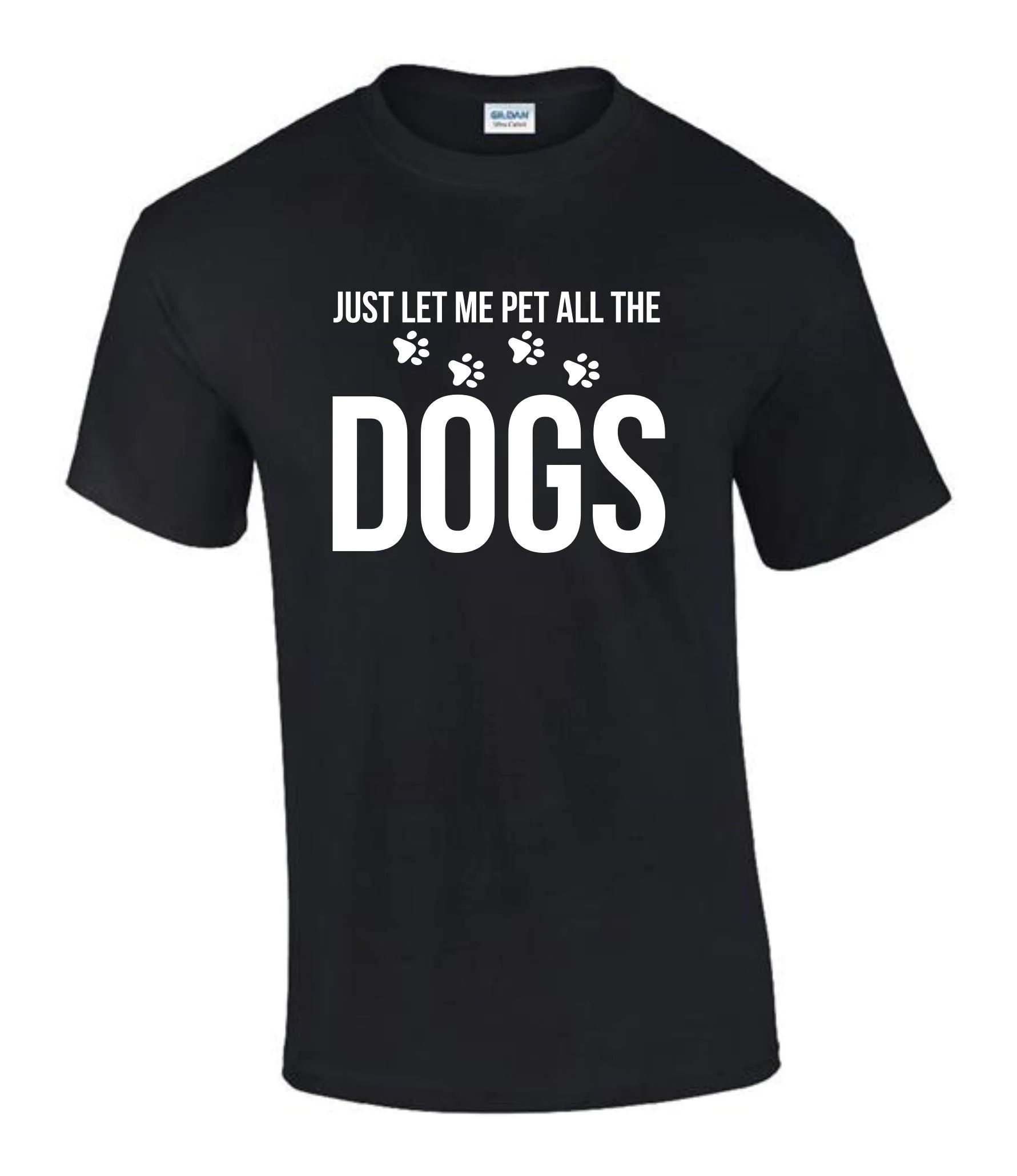 Just Let Me Pet all The Dogs Gift Idea Funny Rude Men’s Ladys T-Shirt Just Let Me Pet all The Dogs Gift Idea Funny Rude Men’s Ladys T-Shirt