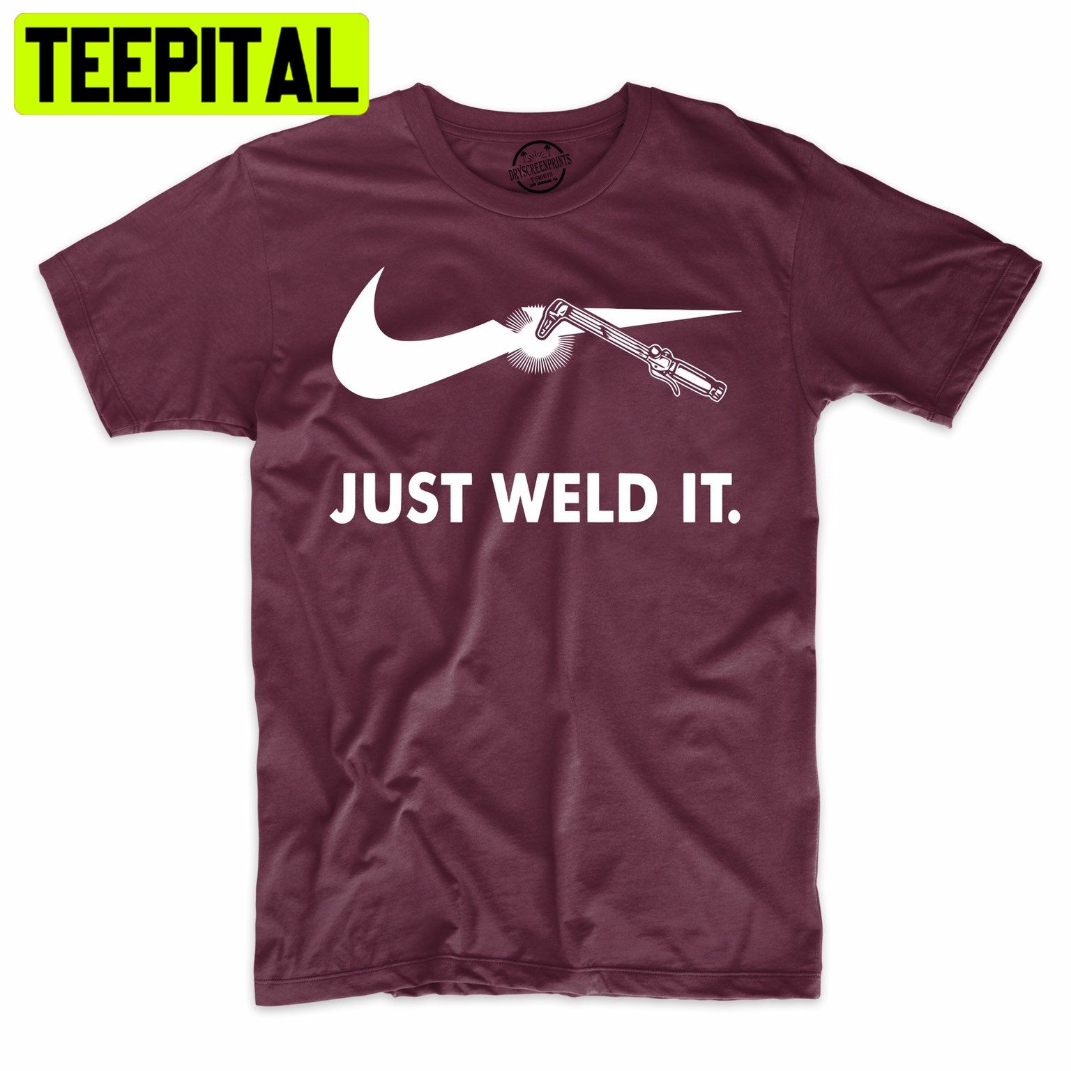 Just Weld It Funny Worker Trending Unisex Shirt Just Weld It Funny Worker Trending Unisex Shirt