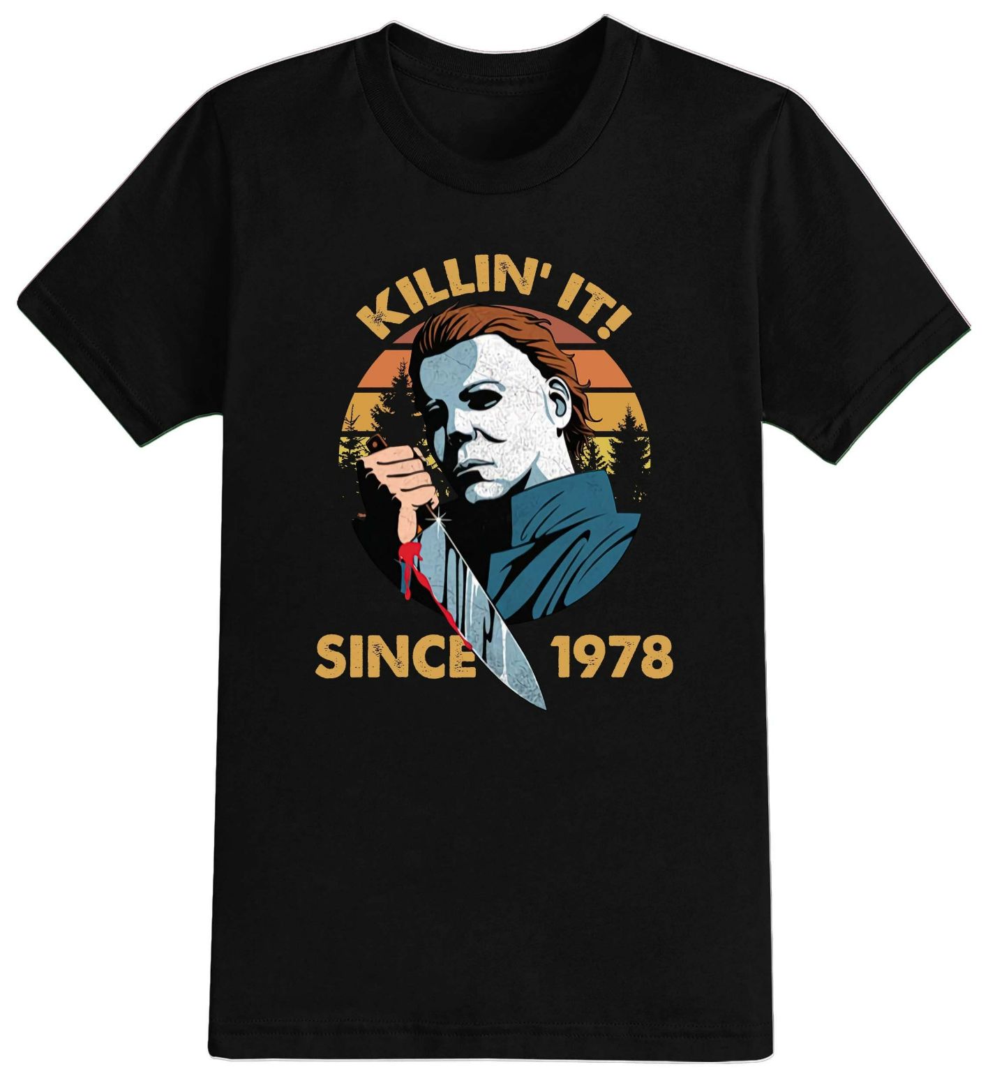 Killing It Since 1978 Halloween T-Shirt Killing It Since 1978 Halloween T-Shirt