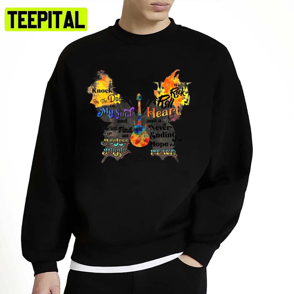 Knock On The Door To My Soul And You Will Find An Ageless Hippie Unisex Sweatshirt Knock On The Door To My Soul And You Will Find An Ageless Hippie Unisex Sweatshirt