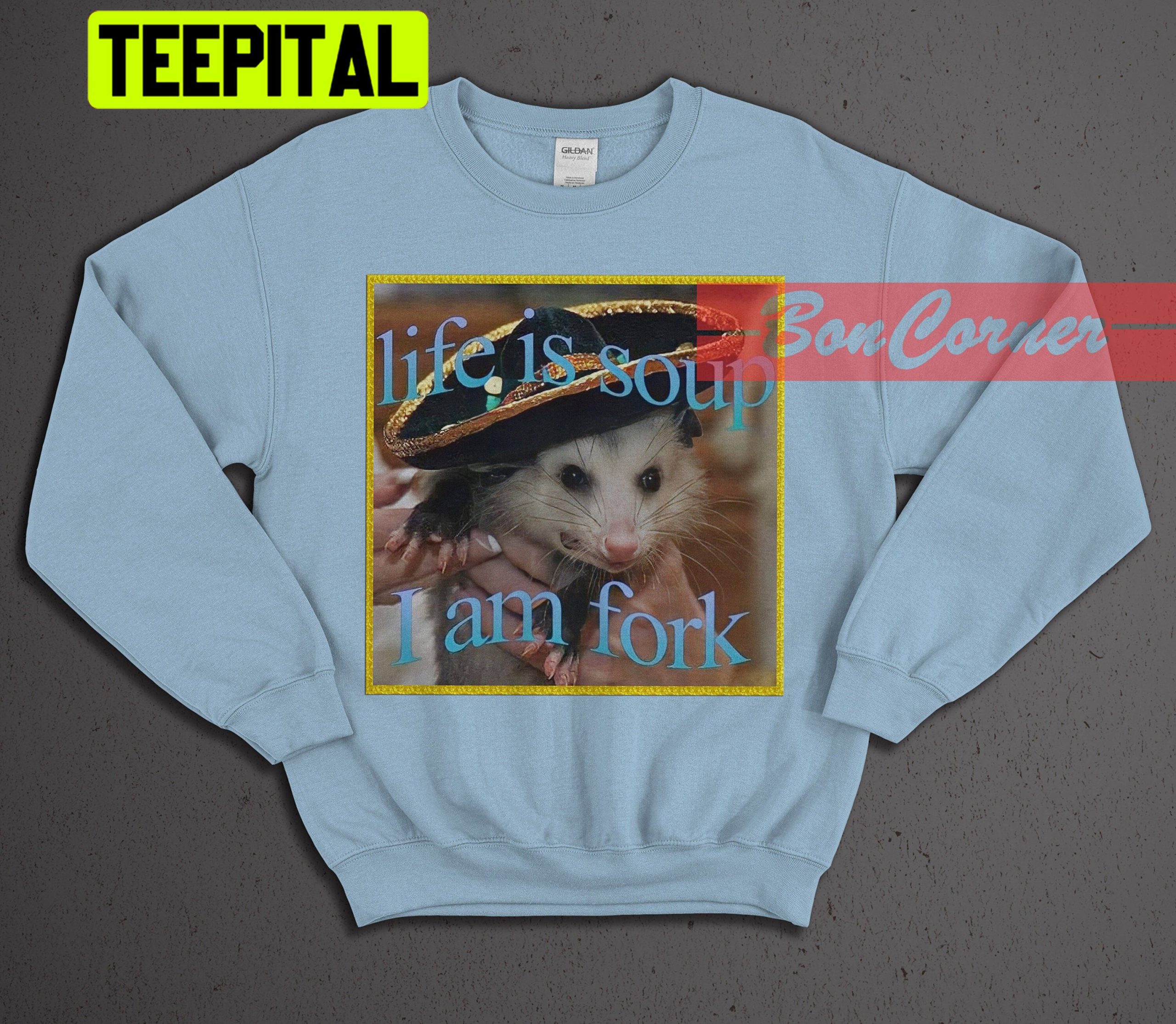 Life Is Soup I Am Fork Possum Meme Opossums Lover Trending Unisex Shirt Life Is Soup I Am Fork Possum Meme Opossums Lover Trending Unisex Shirt