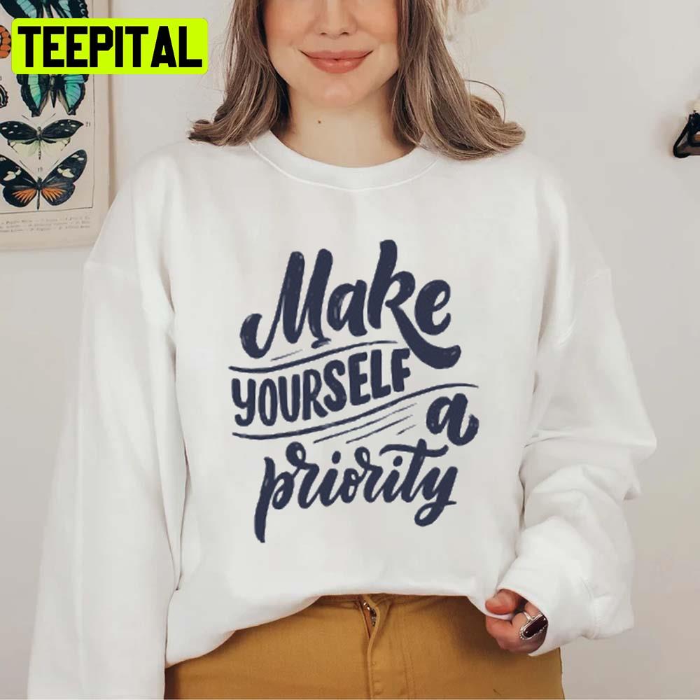 Make Yourself Quote Design Unisex Sweatshirt Make Yourself Quote Design Unisex Sweatshirt