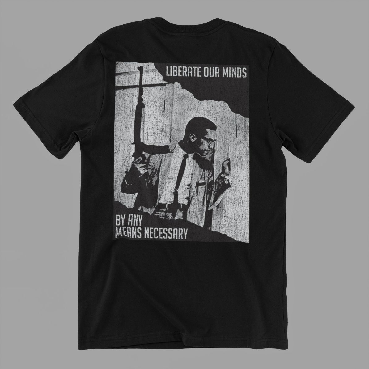 MALOLM X Liberate Our Minds By Any Means Quality Shirt MALOLM X Liberate Our Minds By Any Means Quality Shirt