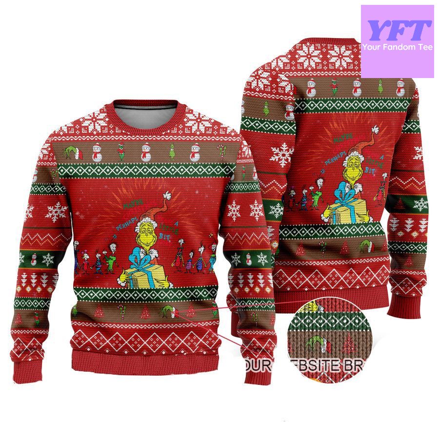 Maybe Perhaps Little Bit The Grinch 3d Ugly Christmas Sweater Maybe Perhaps Little Bit The Grinch 3d Ugly Christmas Sweater