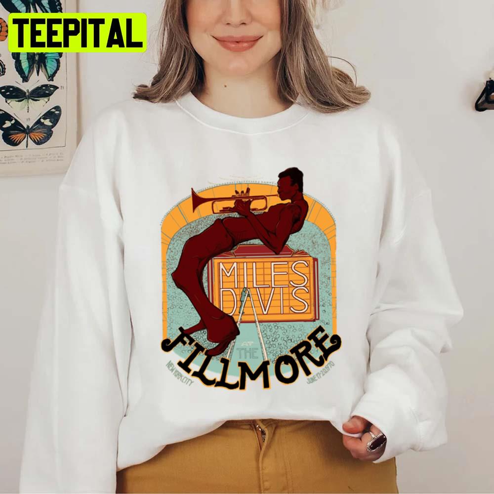 Miles Davis At The Fillmore Unisex Sweatshirt Miles Davis At The Fillmore Unisex Sweatshirt