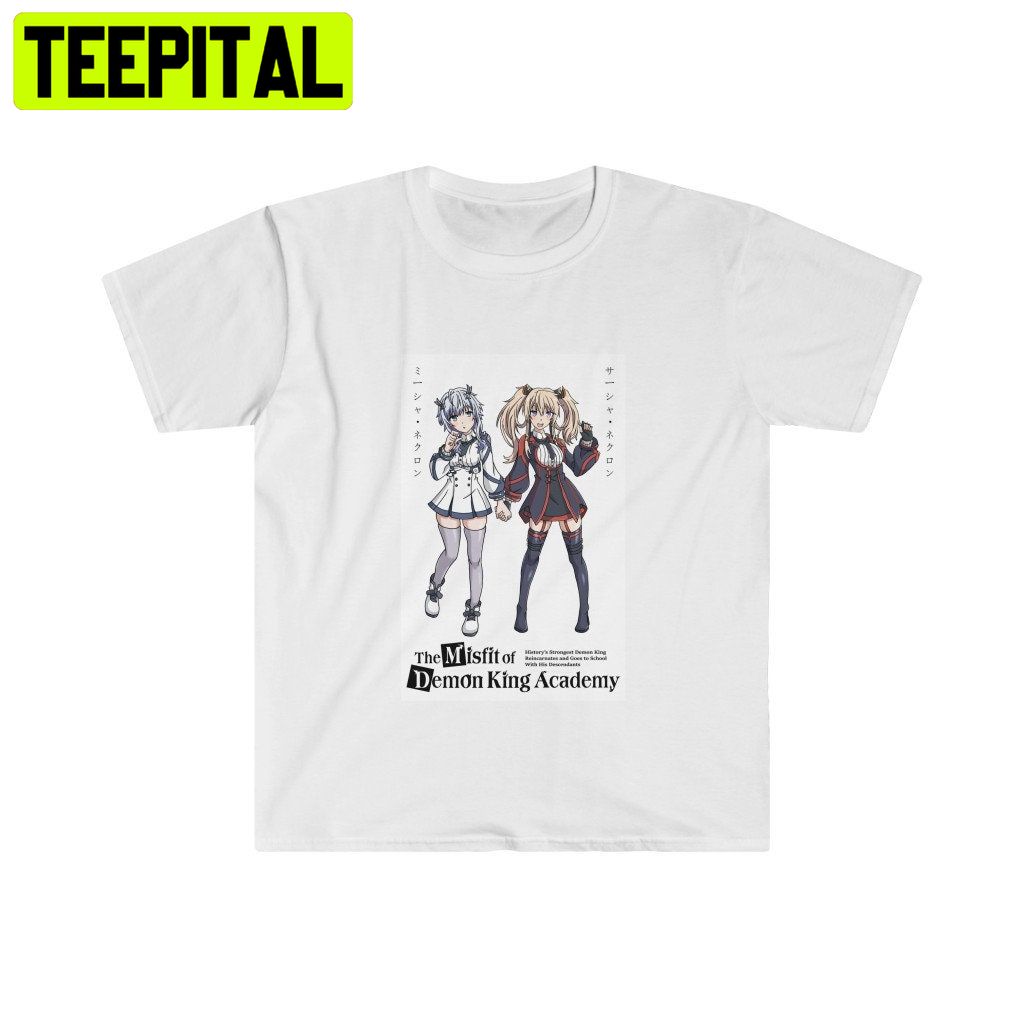 Misfit Of Demon King Academy Maou Gakuin No Futekigousha Misha Sasha Trending Unisex Shirt Misfit Of Demon King Academy Maou Gakuin No Futekigousha Misha Sasha Trending Unisex Shirt