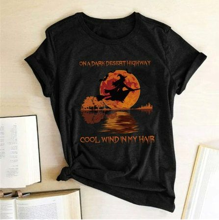 On A Dark Desert Highway Witch Riding Broomstick Halloween Shirt On A Dark Desert Highway Witch Riding Broomstick Halloween Shirt