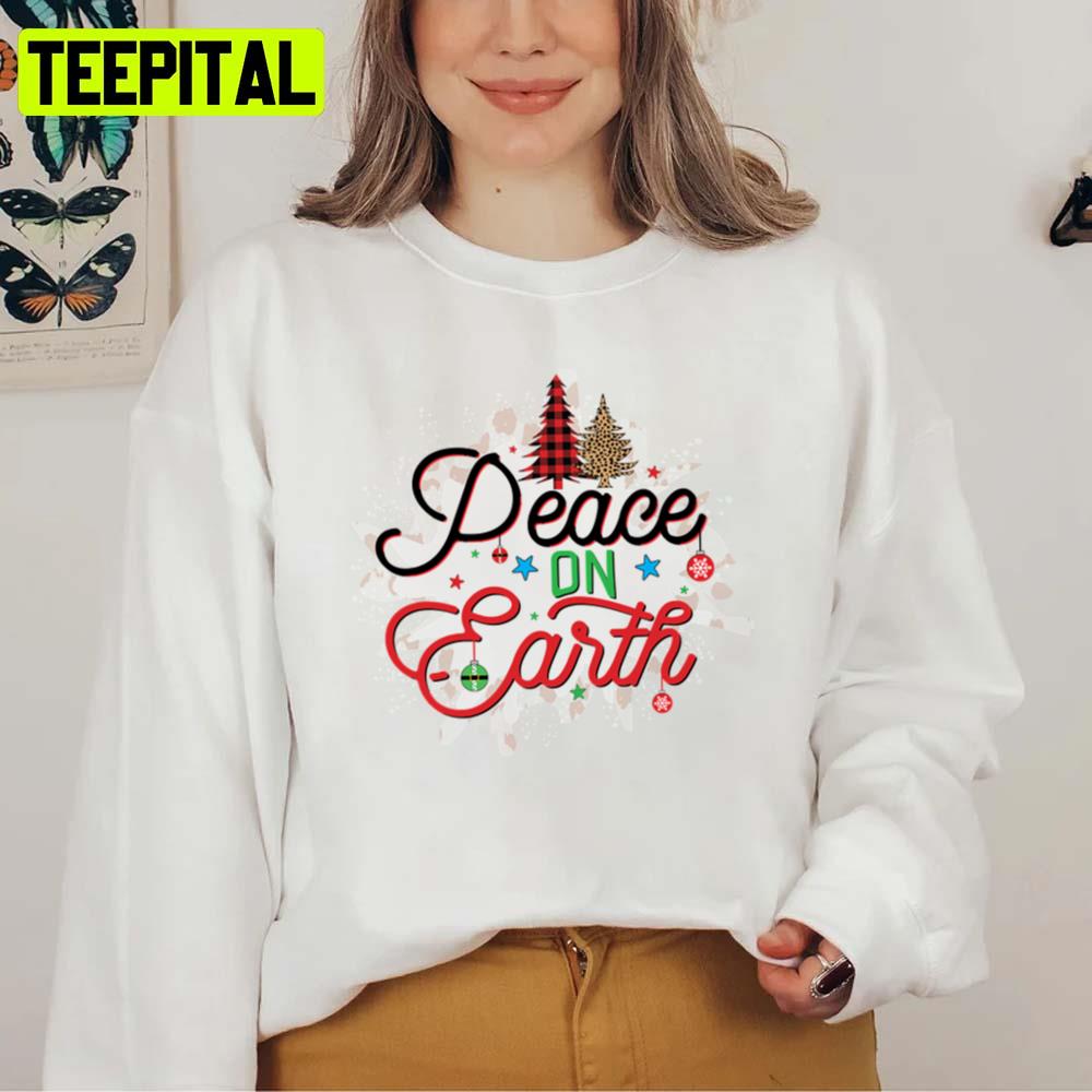 Peace On Earth Christmas Design Xmas Unisex Sweatshirt Peace On Earth Christmas Design Xmas Unisex Sweatshirt