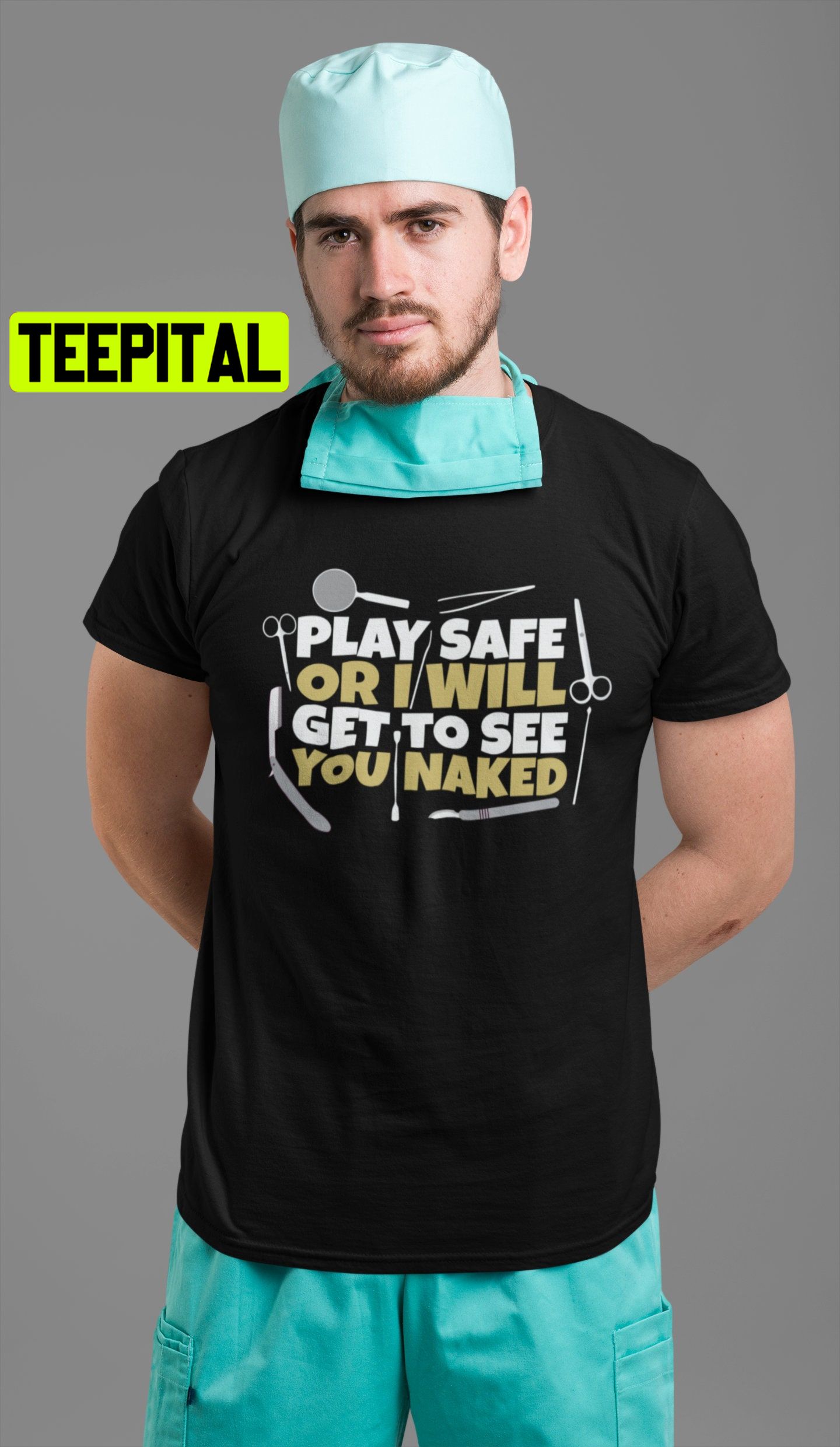 Play Safe Or I Will Get To See You Naked Trending Unisex Shirt Play Safe Or I Will Get To See You Naked Trending Unisex Shirt