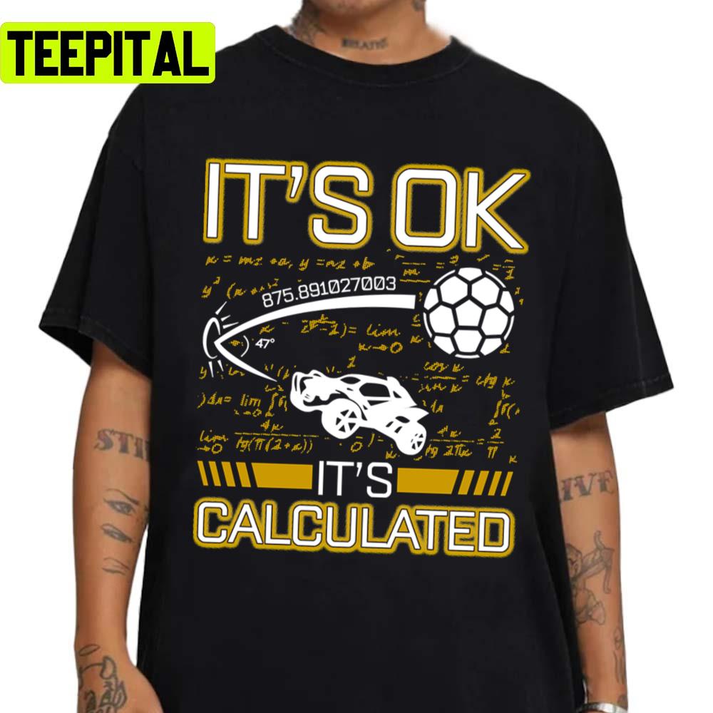 Rocket Car Soccer Its Ok Calculated Funny League Fun Game Art Unisex Sweatshirt Rocket Car Soccer Its Ok Calculated Funny League Fun Game Art Unisex Sweatshirt