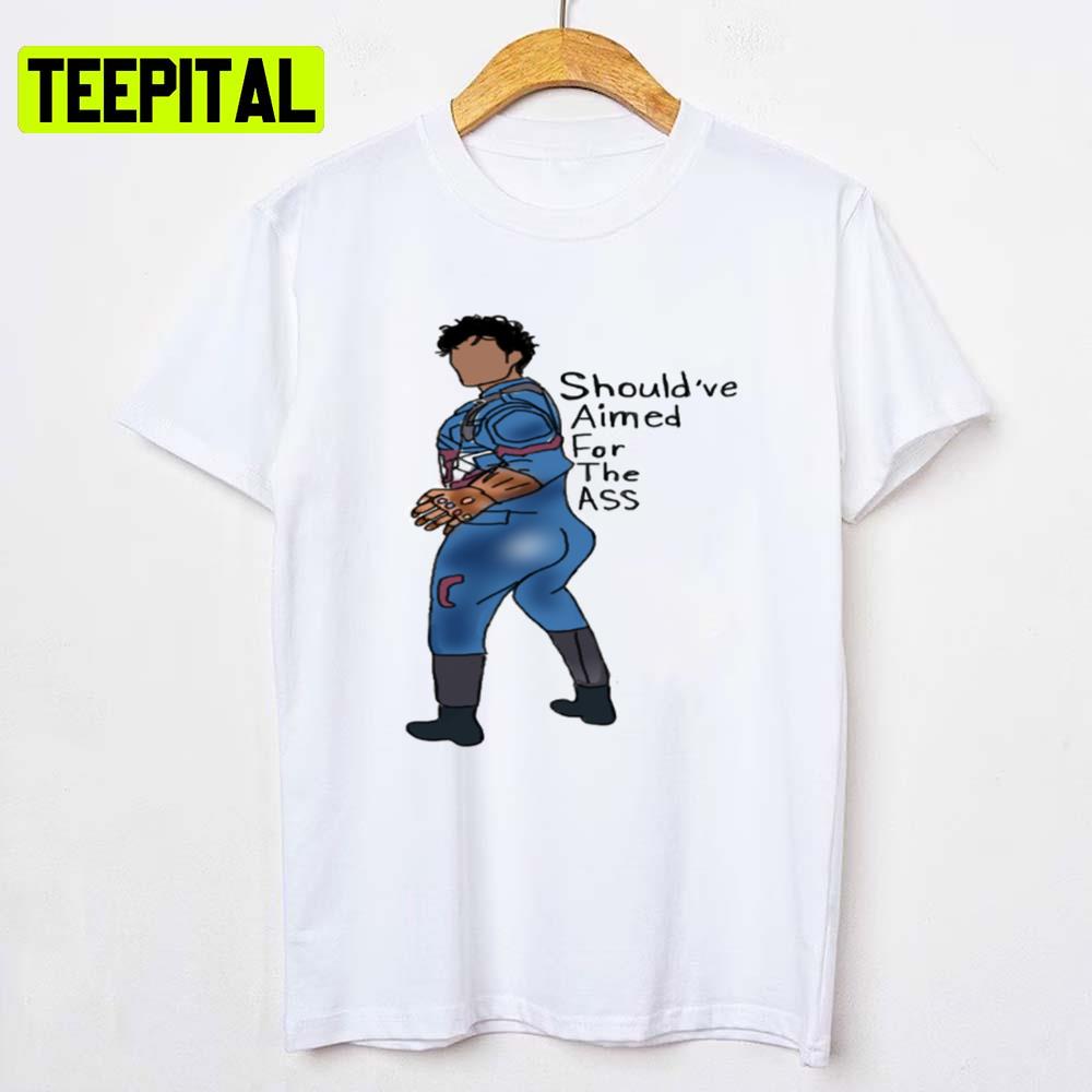 Should've Aimed For The Ass Try Guy Unisex T-Shirt Should've Aimed For The Ass Try Guy Unisex T-Shirt