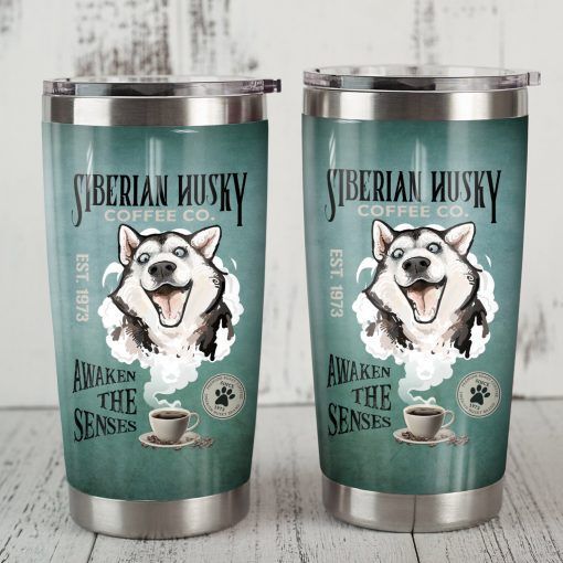 Siberian Husky Dog Coffee Company Stainless Steel Cup Siberian Husky Dog Coffee Company Stainless Steel Cup