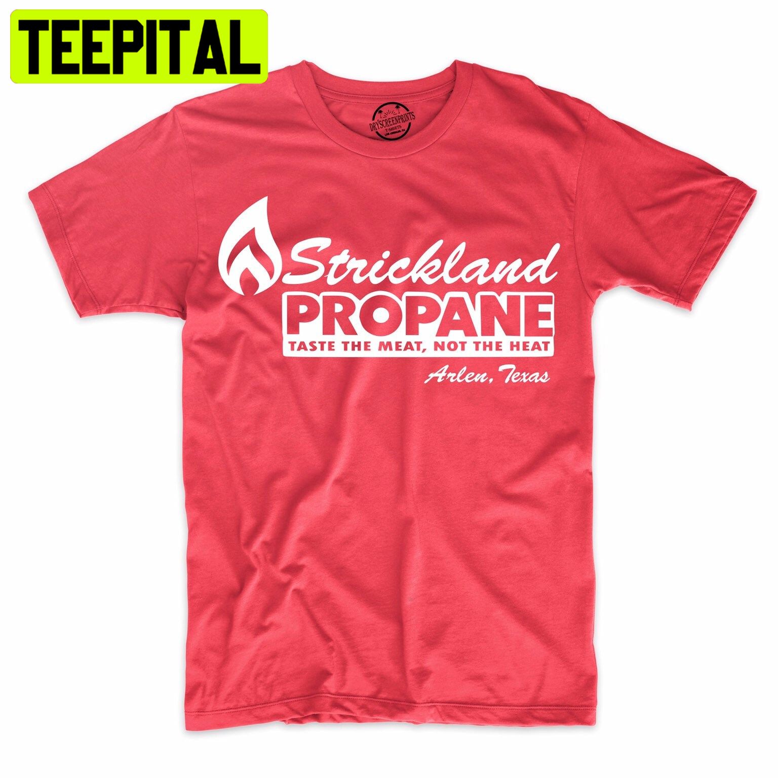 Strickland Propane Arlen Texas Company Trending Unisex Shirt Strickland Propane Arlen Texas Company Trending Unisex Shirt