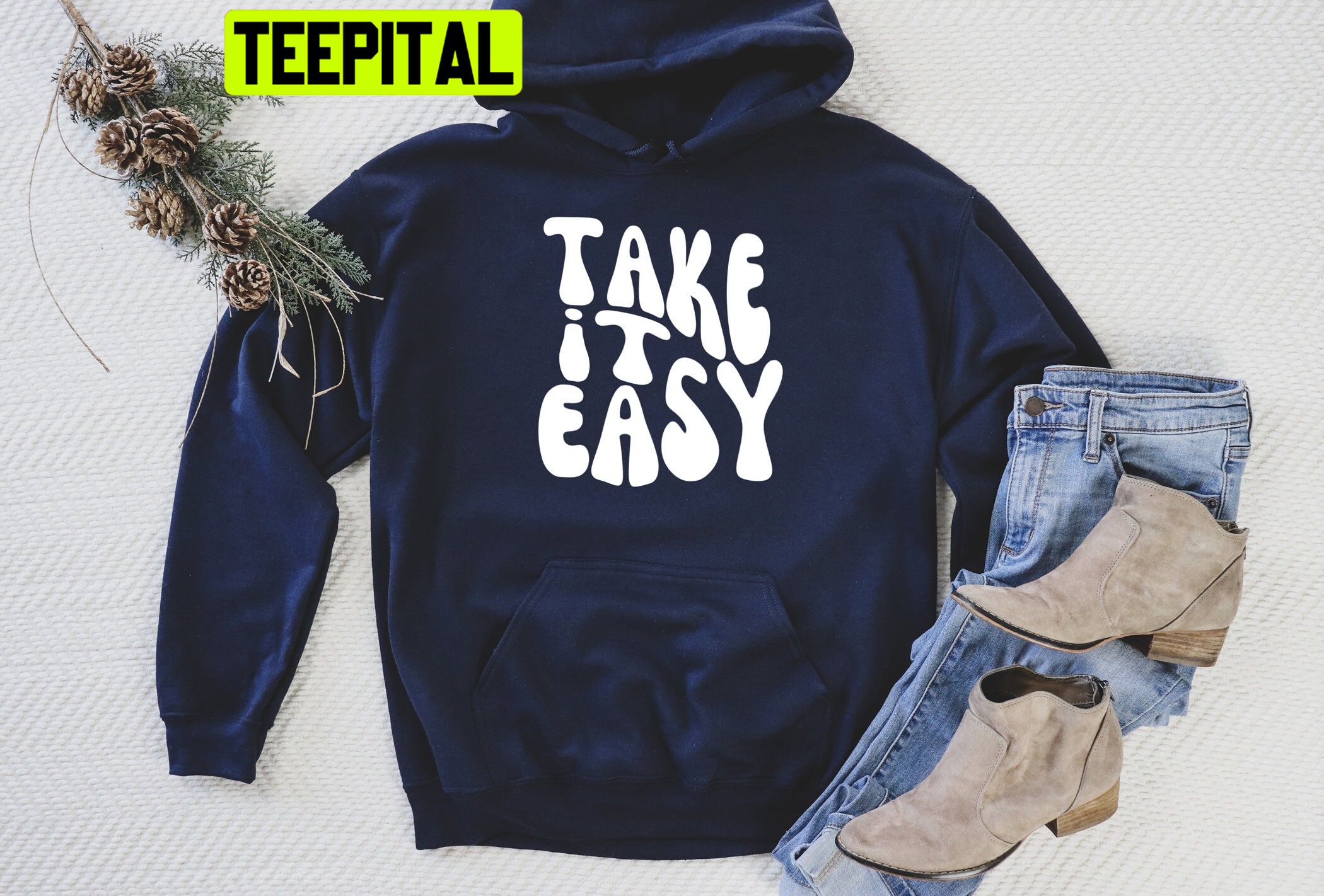 Take It Easy Vintage Trending Unisex Hoodie Take It Easy Vintage Trending Unisex Hoodie