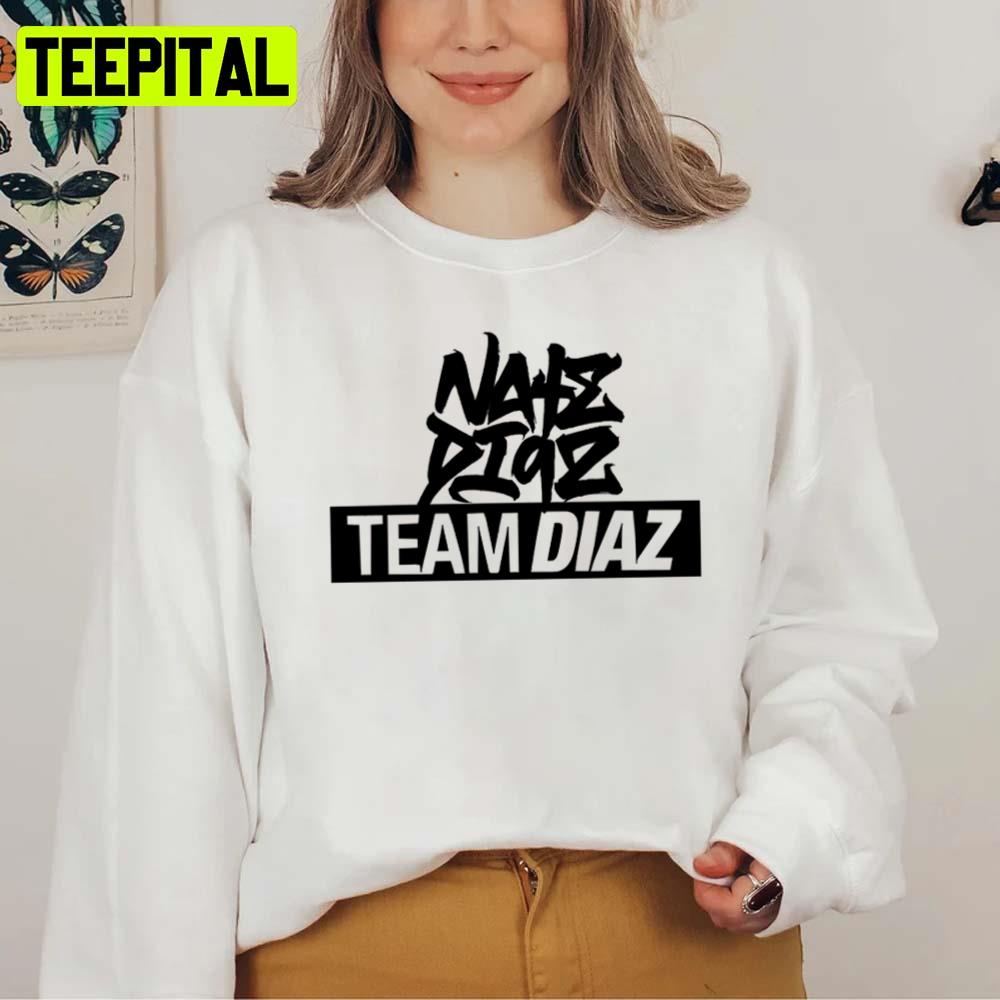 Team Diaz Stockton California 209 Nate Diaz Ufc Unisex T-Shirt Team Diaz Stockton California 209 Nate Diaz Ufc Unisex T-Shirt