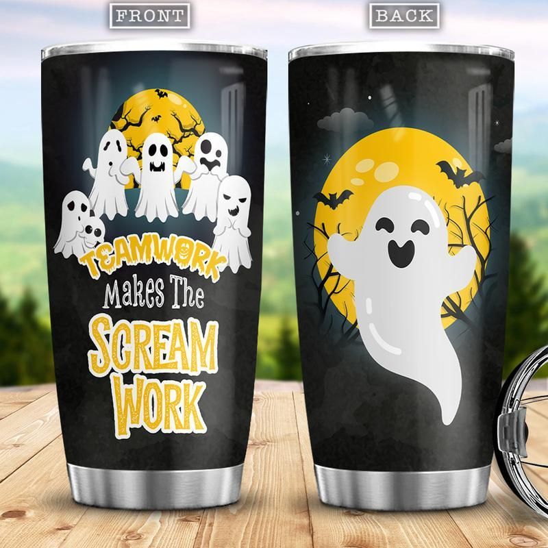 Teamwork Makes The Scream Work Stainless Steel Cup Teamwork Makes The Scream Work Stainless Steel Cup