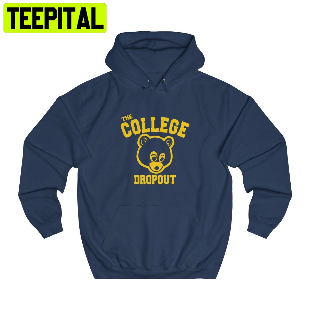 The College Dropout Trending Unisex Hoodie The College Dropout Trending Unisex Hoodie