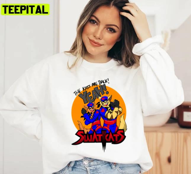 The Kats Are Back Swat Kats Unisex Sweatshirt The Kats Are Back Swat Kats Unisex Sweatshirt