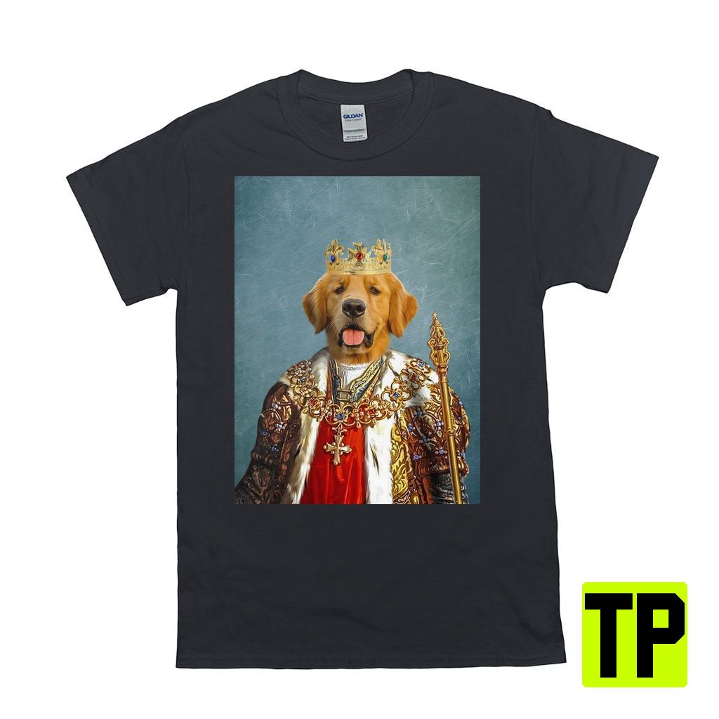 The King Personalized Pet Unisex Shirt The King Personalized Pet Unisex Shirt