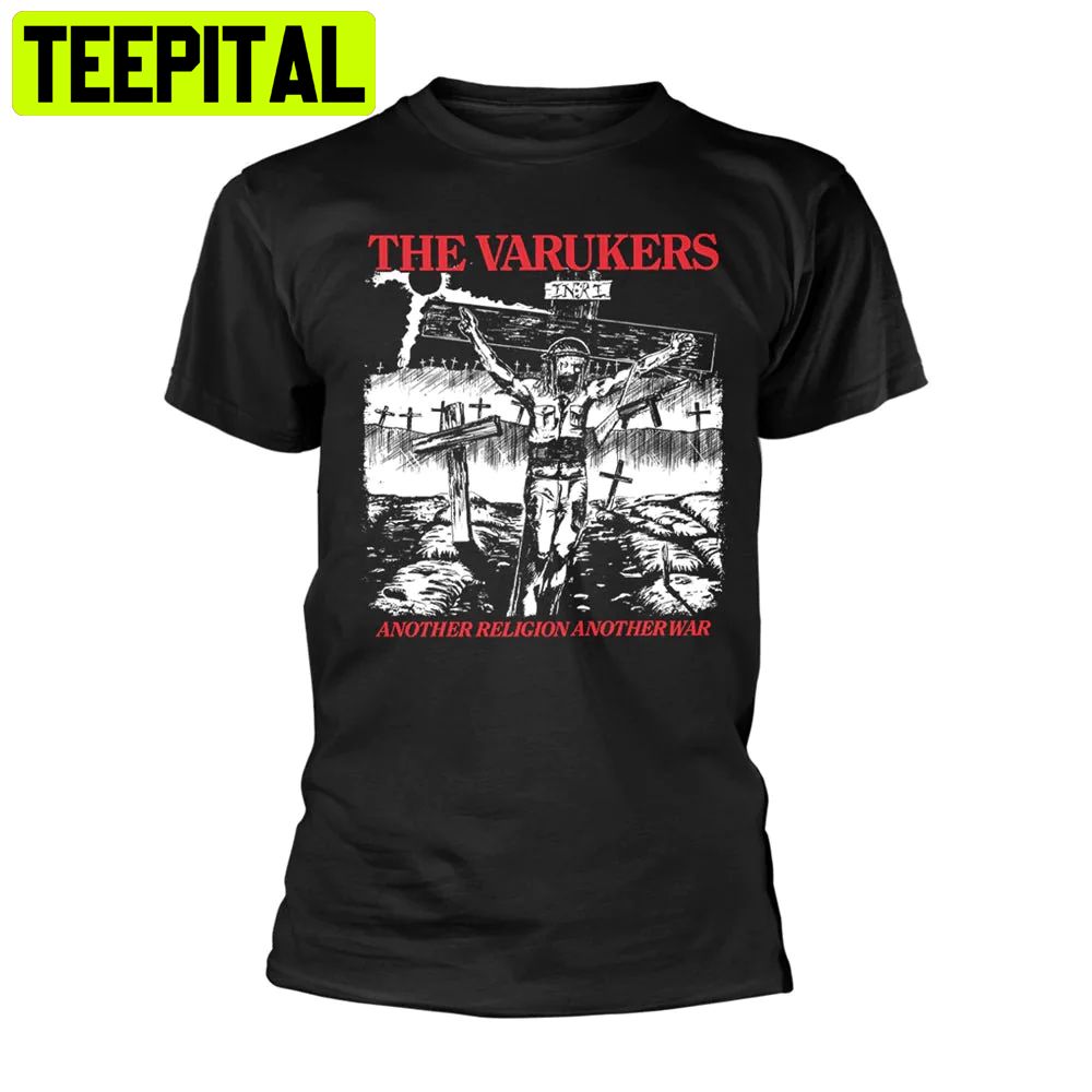 The Varukers Another Religion Trending Unisex Shirt The Varukers Another Religion Trending Unisex Shirt