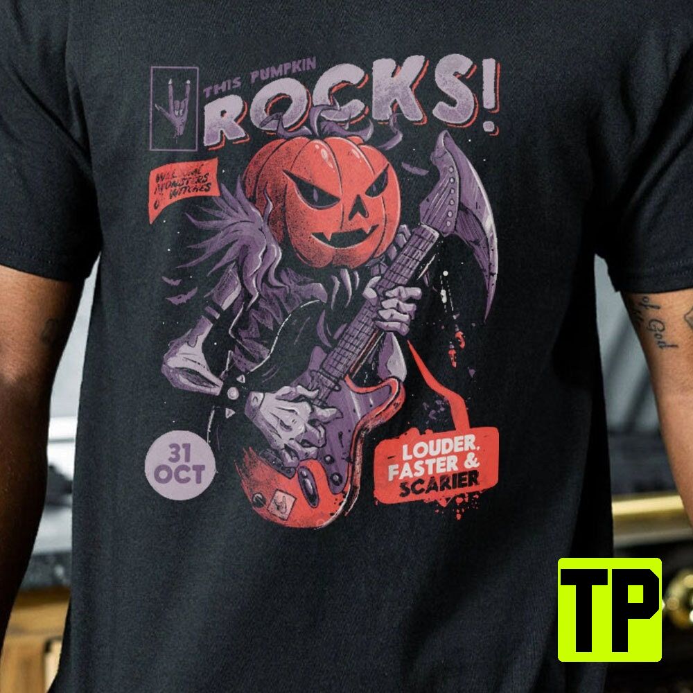 This Pumpkin Rocks Funny For Rockers Louder Faster And Scarier Unisex Shirt This Pumpkin Rocks Funny For Rockers Louder Faster And Scarier Unisex Shirt