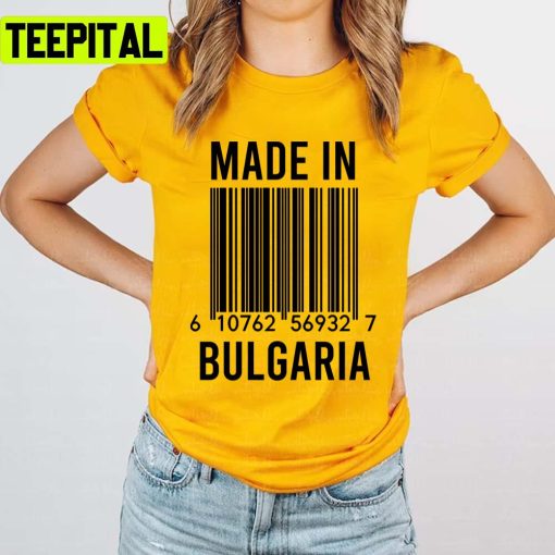 Trending Made In Bulgaria Design Unisex T-Shirt