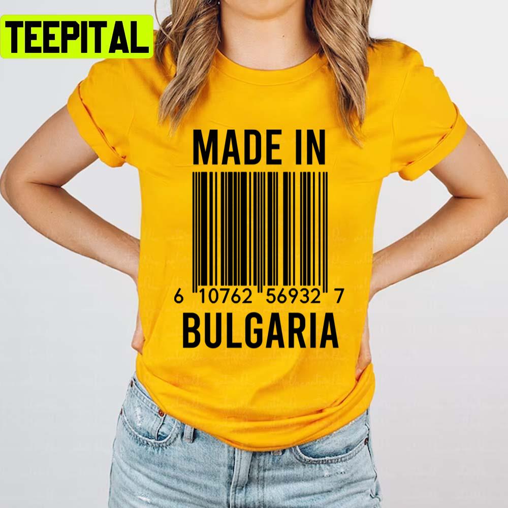 Trending Made In Bulgaria Design Unisex T-Shirt Trending Made In Bulgaria Design Unisex T-Shirt
